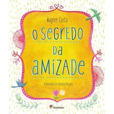 O segredo da amizade