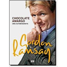 Livro - Chocolate Amargo: Uma Autobiografia