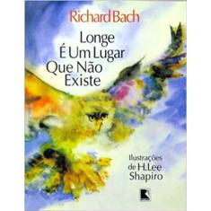 Longe é um lugar que não existe