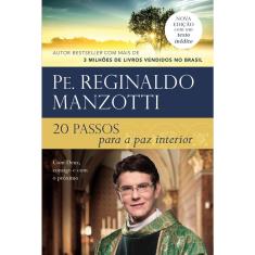 Livro - 20 passos para a paz interior: com Deus, consigo e com o próximo