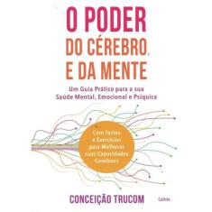 O Poder Do Cerebro E Da Mente