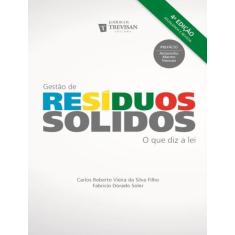 Livro - Gestao De Residuos Solidos - O Que Diz A Lei, 4, 16 x 23
