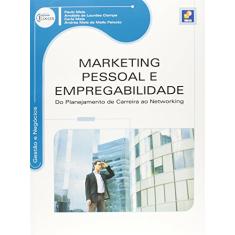 Marketing pessoal e empregabilidade: Do planejamento de carreira ao networking