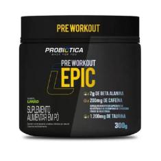 Epic Pre Workout 300G Probiotica