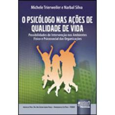 Psicólogo Nas Ações De Qualidade De Vida, O