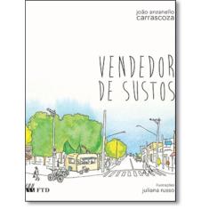 Vendedor De Sustos, O