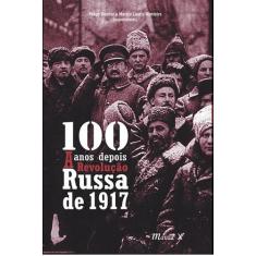 100 Anos Depois: A Revolução Russa de 1917 - MAUAD X