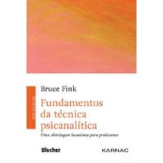 Fundamentos Da Técnica Psicanalítica