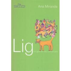 Livro - Lig e o gato de rabo complicado
