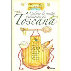 Caderno De Receitas Tradicionais Da Toscana