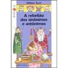 Rebelião Dos Sinônimos E Antônimos