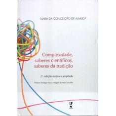 Livro - Complexidade, saberes científicos, saberes da tradição - Capa 