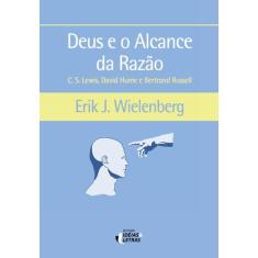 Livro - Deus e o alcance da razão