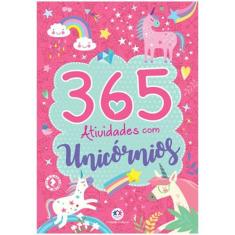 Livro - 365 Atividades com Unicórnios - Ciranda Cultural