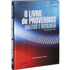 O Livro De Provérbios Analítico E Interlinear, Antonio Renato Gusso -
