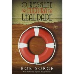 Livro - O resgate da cultura da lealdade