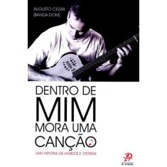 Livro - Dentro de mim mora uma canção