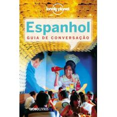 Livro - Guia De Conversação Lonely Planet - Espanhol