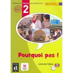 Pourquoi Pas! 2 Livre De L´Eleve Inclus Cd
