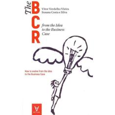 The Business Case Roadmap - BCR - Vol. 1 - 01Ed/18