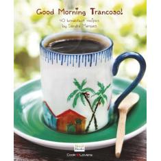 Good Morning Trancoso! - Cook Lovers