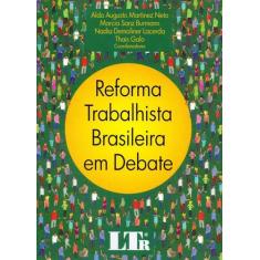Reforma Trabalhista Brasileira Em Debate