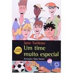 Um time muito especial