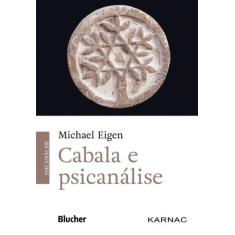 Cabala E Psicanálise - Blucher