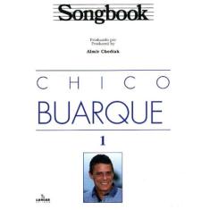 Songbook Chico Buarque - Volume 1 - Irmaos Vitale Editores