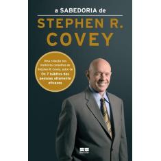 Livro - A sabedoria de Stephen R. Covey