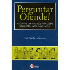 Livro - Perguntar ofende!