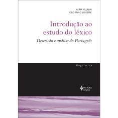 Livro - Introdução ao estudo do léxico: Descrição e análise do Português