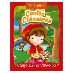 Contos Clássicos - Chapeuzinho Vermelho