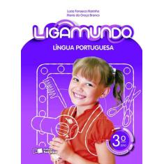 Livro - Ligamundo - Português - 3º Ano