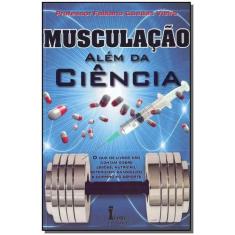 Musculação Além da Ciência - ICONE                                    