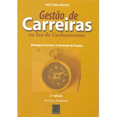Gestão de Carreiras na Era do Conhecimento