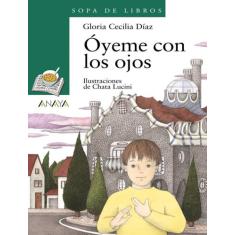 Livro - Oyeme con los ojos