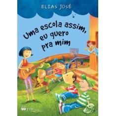 Uma escola assim, eu quero pra mim