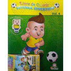 Livro De Colorir - Futebol Divertido - Vol.4