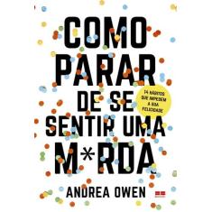 Livro - Como parar de se sentir uma m*rda
