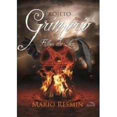 Livro - Projeto grimório : Filhos da luz