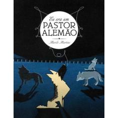 Eu Era um Pastor Alemão