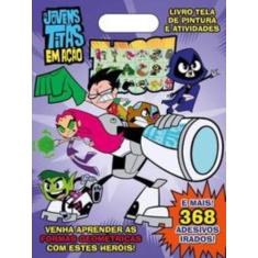 Livro - Jovens Titans Livro Tela de Pintura e Atividades - On Line Edi