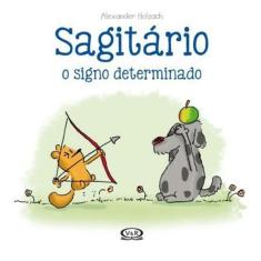 Sagitario - O Signo Determinado