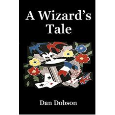 A Wizard's Tale
