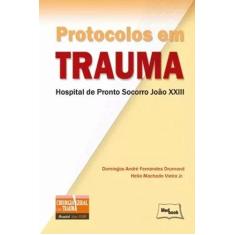 Livro - Protocolos Em Trauma