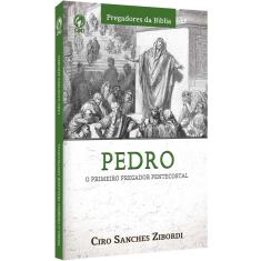 Livro - Pedro - O primeiro pregador Pentecostal