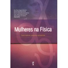 Livro - Mulheres na Física: Casos históricos, panorama e perspectivas