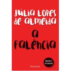 Livro - A Falência - Júlia Lopes de Almeida