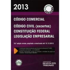 Livro - Código Comercial: Código Civil (excertos), Constituição Federal, Legislação Empresarial